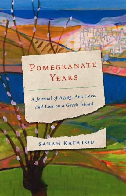 Book cover of: Pomegranate Years. By: Sarah Kafatou