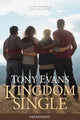 Book cover of: Kingdom Single. By: Tony Evans