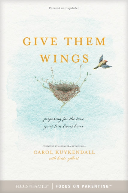 Book cover of: Give Them Wings. By: Carol Kuykendall