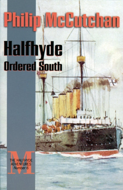 Book cover of: Halfhyde Ordered South. By: Philip McCutchan