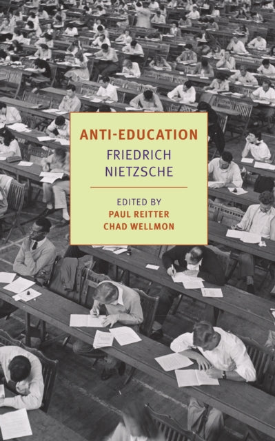 Book cover of: Anti-Education. By: Friedrich Nietzsche