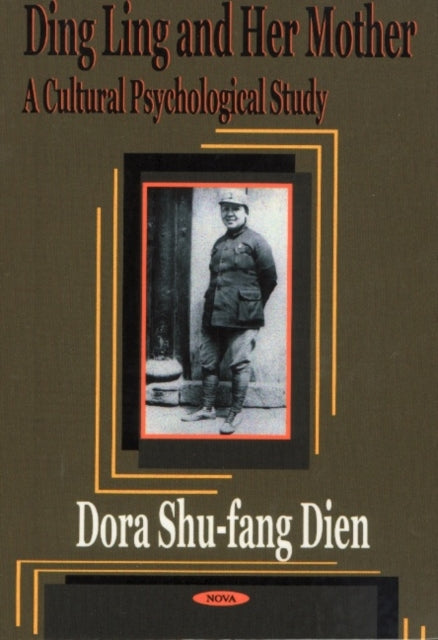 Book cover of: Ding Ling & Her Mother. By: Dora Shu-Fang Dien