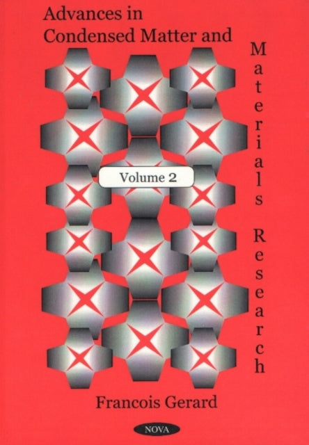 Book cover of: Advances in Condensed Matter & Materials Research. By: Francois Gerard
