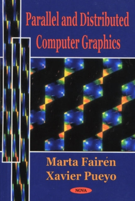Book cover of: Parallel & Distributed Computer Graphics