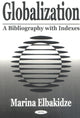 Book cover of: Globalization. By: Marina Elbakidze