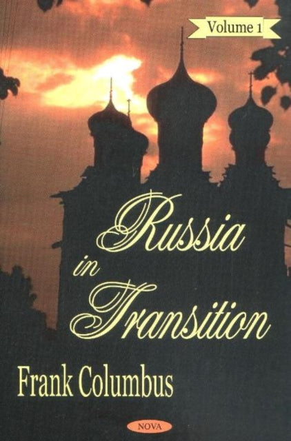 Book cover of: Russia in Transition, Volume 1. By: Frank Columbus