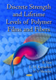Book cover of: Discrete Strength & Lifetime Levels of Polymer Films & Fibers. By: B. Tsoi
