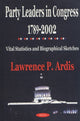 Book cover of: Party Leaders in Congress 1789-2002. By: Lawrence P. Ardis