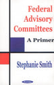 Book cover of: Federal Advisory Committees