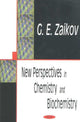 Book cover of: New Perspectives in Chemistry & Biochemistry. By: Gennadii Efremovich Zaikov