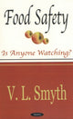 Book cover of: Food Safety. By: V. L. Smyth