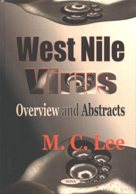 Book cover of: West Nile Virus. By: Margaret C. Lee