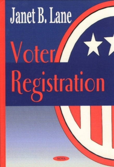 Book cover of: Voter Registration. By: Janet B. Lane