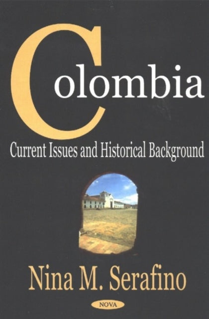 Book cover of: Colombia. By: Nina M. Serafino
