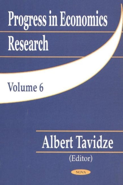Book cover of: Progress in Economics, Volume 6. By: Albert Tavidze