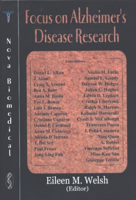 Book cover of: Focus on Alzheimer's Disease Research. By: Eileen M. Welsh