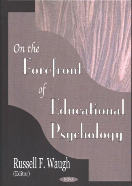 Book cover of: On the Forefront of Educational Psychology. By: Russell F. Waugh