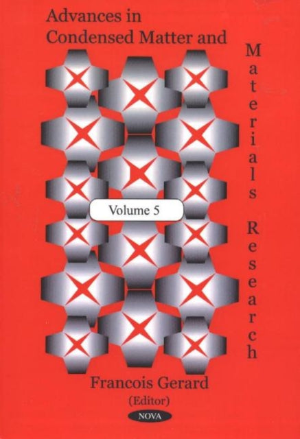 Book cover of: Advances in Condensed Matter & Materials Research. By: Francois Gerard