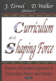 Book cover of: Curriculum as a Shaping Force