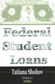 Book cover of: Federal Student Loans