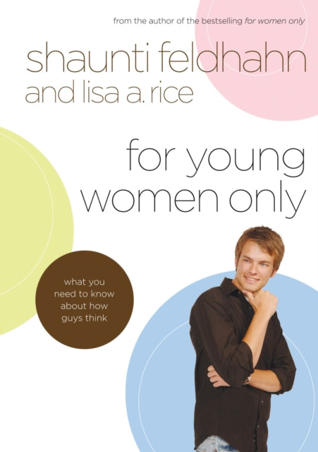 Book cover of: For Young Women Only. By: Shaunti Feldhahn