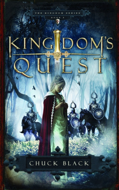 Book cover of: Kingdom's Quest. By: Chuck Black