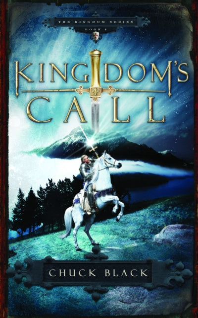 Book cover of: Kingdom's Call. By: Chuck Black