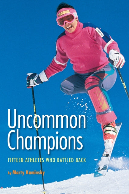 Book cover of: Uncommon Champions. By: Marty Kaminsky