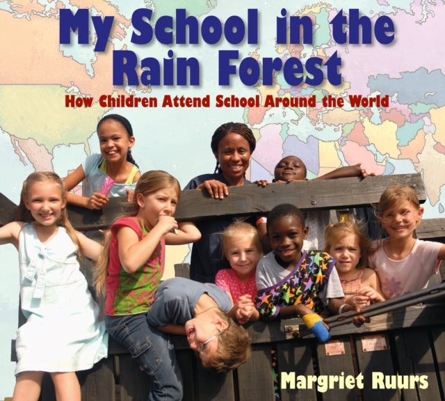 Book cover of: My School in the Rain Forest. By: Margriet Ruurs