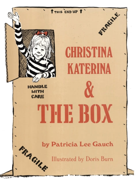 Book cover of: Christina Katerina and the Box. By: Patricia Lee Gauch