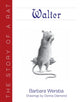 Book cover of: Walter. By: Barbara Wersba