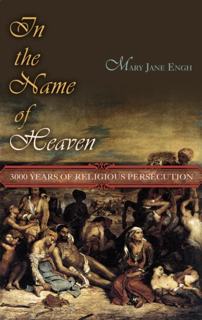 Book cover of: In the Name of Heaven. By: Mary Jane Engh
