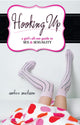 Book cover of: Hooking Up. By: Amber Madison