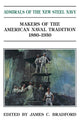 Book cover of: Admirals of the New Steel Navy. By: James C. Bradford