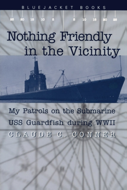 Book cover of: Nothing Friendly in the Vicinity