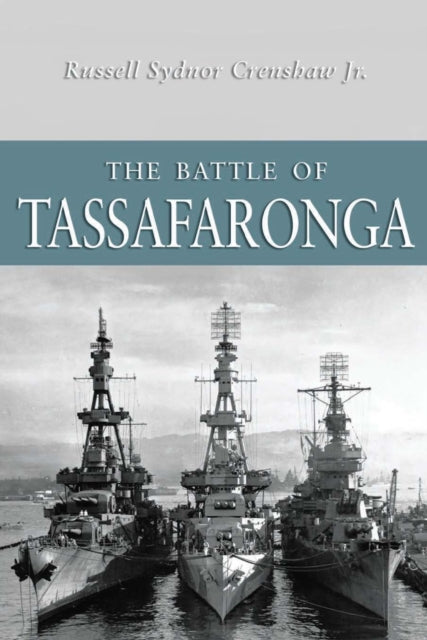 Book cover of: Battle of Tassafaronga. By: Crenshaw, Russell Sydnor, Jr.