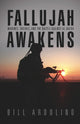 Book cover of: Fallujah Awakens. By: Bill Ardolino