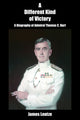 Book cover of: Different Kind of Victory. By: James Leutze