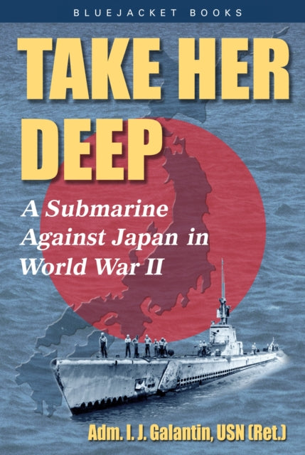 Book cover of: Take Her Deep. By: I. J. Galantin