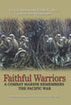 Book cover of: Faithful Warriors. By: Lt. Dean Ladd USMCR (Ret.)