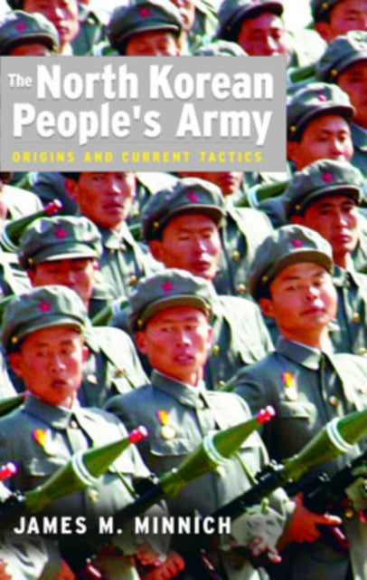 Book cover of: North Korean People's Army. By: James M. Minnich