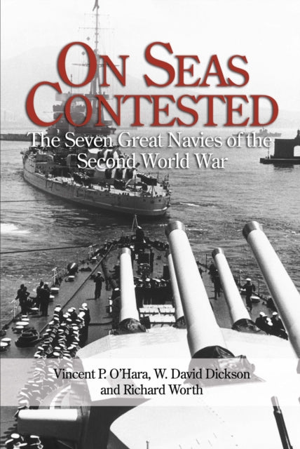 Book cover of: On Seas Contested. By: Vincent O'Hara