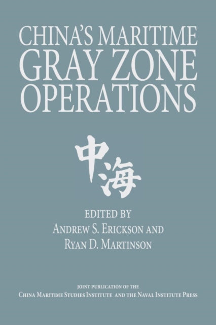 Book cover of: China's Maritime Gray Zone Operations
