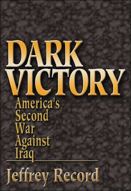 Book cover of: Dark Victory. By: Jeffrey Record