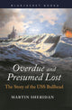Book cover of: Overdue and Presumed Lost