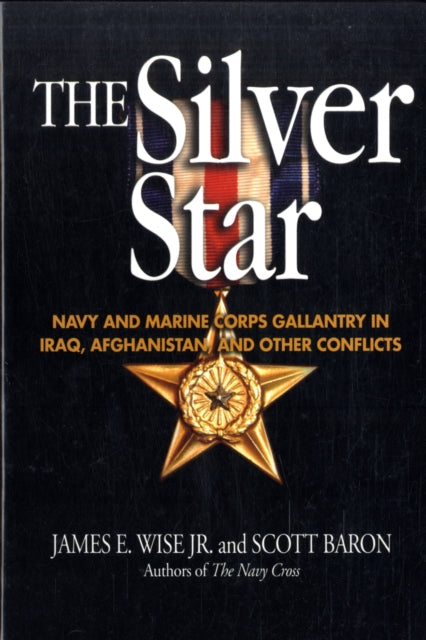 Book cover of: Silver Star. By: James E. Wise
