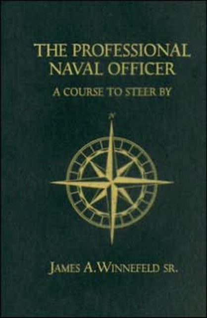 Book cover of: Professional Naval Officer. By: James A. Winnefeld