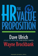 Book cover of: HR Value Proposition. By: David Ulrich