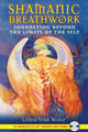 Book cover of: Shamanic Breathwork. By: Linda Star Wolf