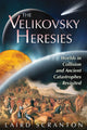 Book cover of: Velikovsky Heresies. By: Laird Scranton